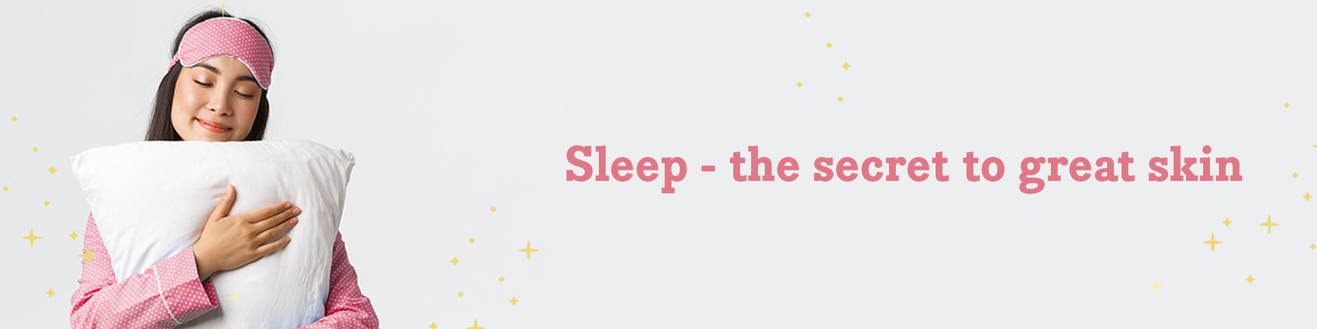 Sleep: The Best Kept Secret For Glowing Skin