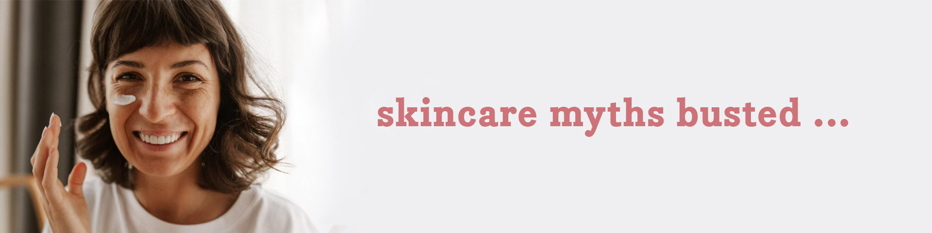 The Top 5 Skincare Myths Debunked